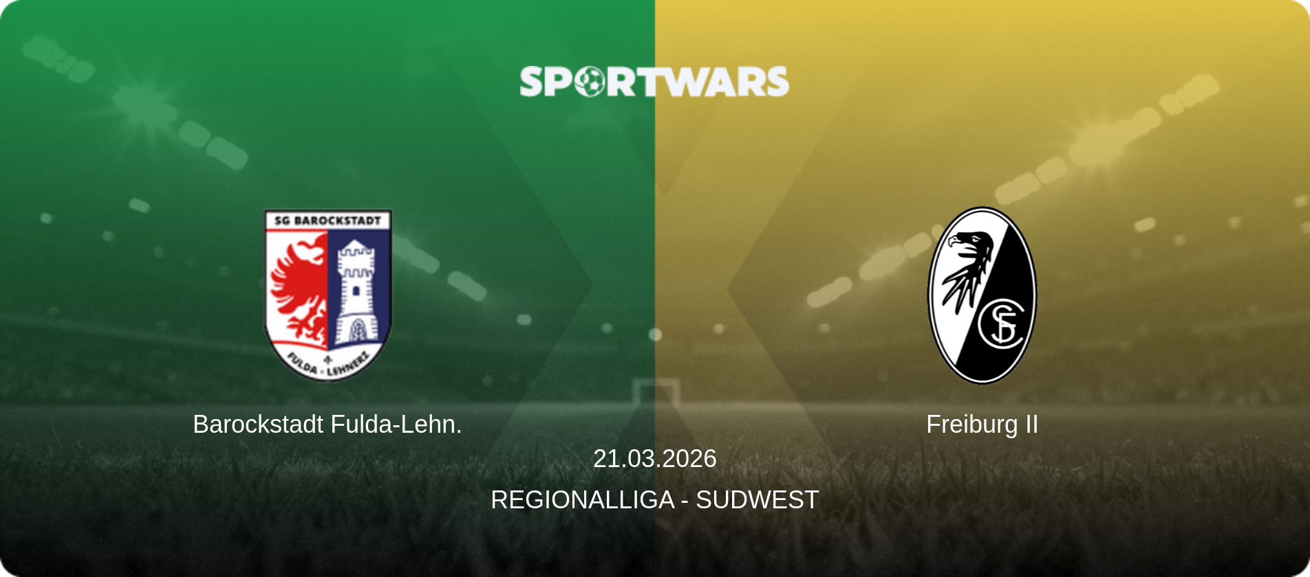 Barockstadt Fulda-Lehn. — Freiburg II, 21.03.2026 — Regionalliga - SudWest (match preview)