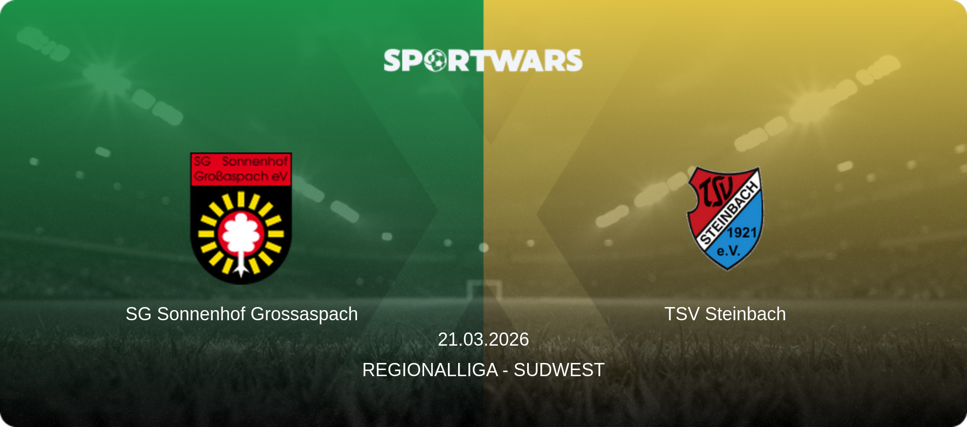 SG Sonnenhof Grossaspach — TSV Steinbach, 21.03.2026 — Regionalliga - SudWest (match preview)