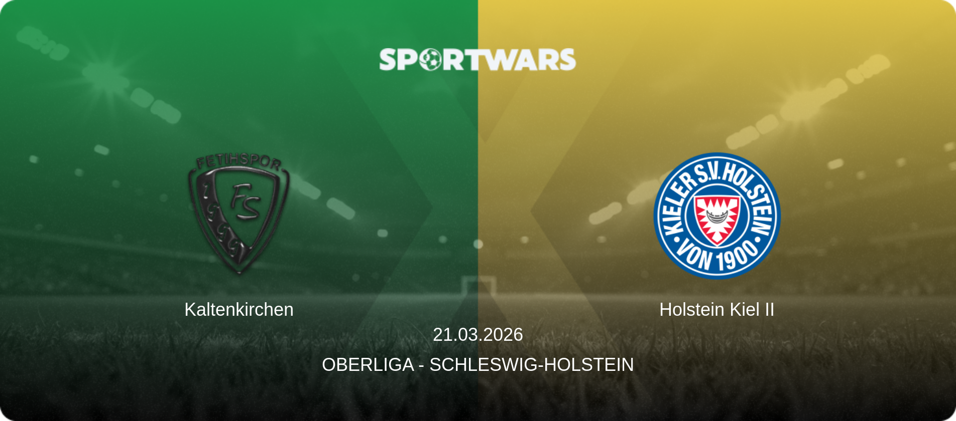 Kaltenkirchen — Holstein Kiel II, 21.03.2026 — Oberliga - Schleswig-Holstein (match preview)