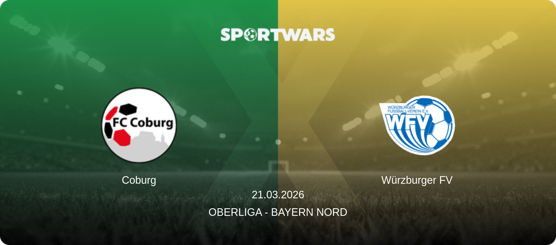 Coburg — Würzburger FV, 21.03.2026 — Oberliga - Bayern Nord (match preview)