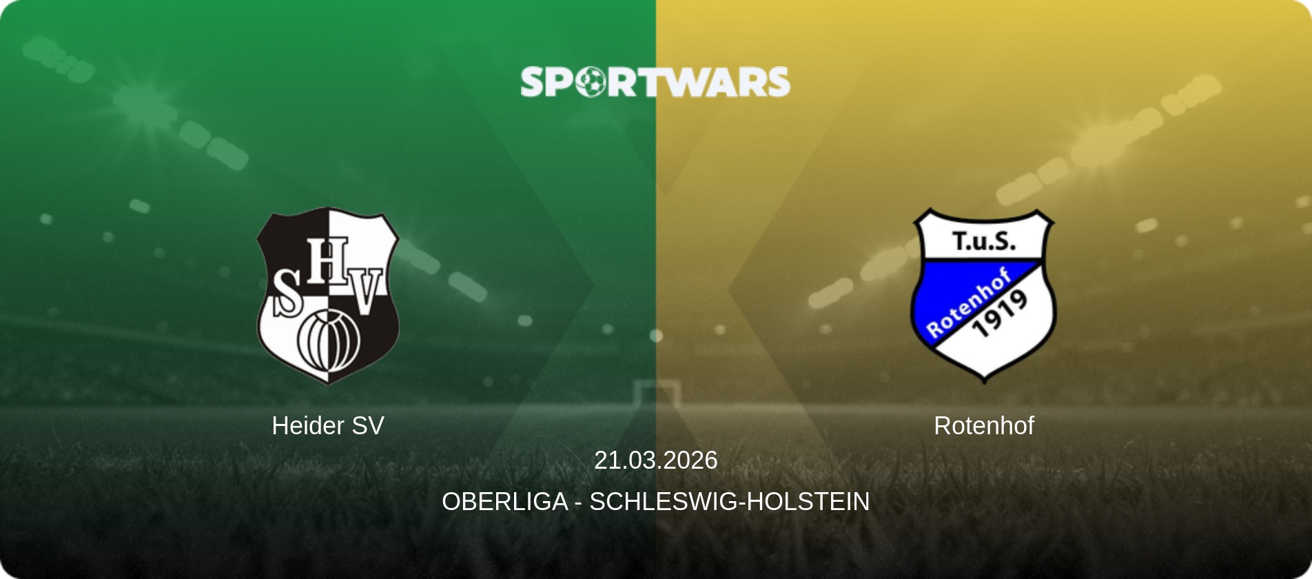 Heider SV — Rotenhof, 21.03.2026 — Oberliga - Schleswig-Holstein (match preview)
