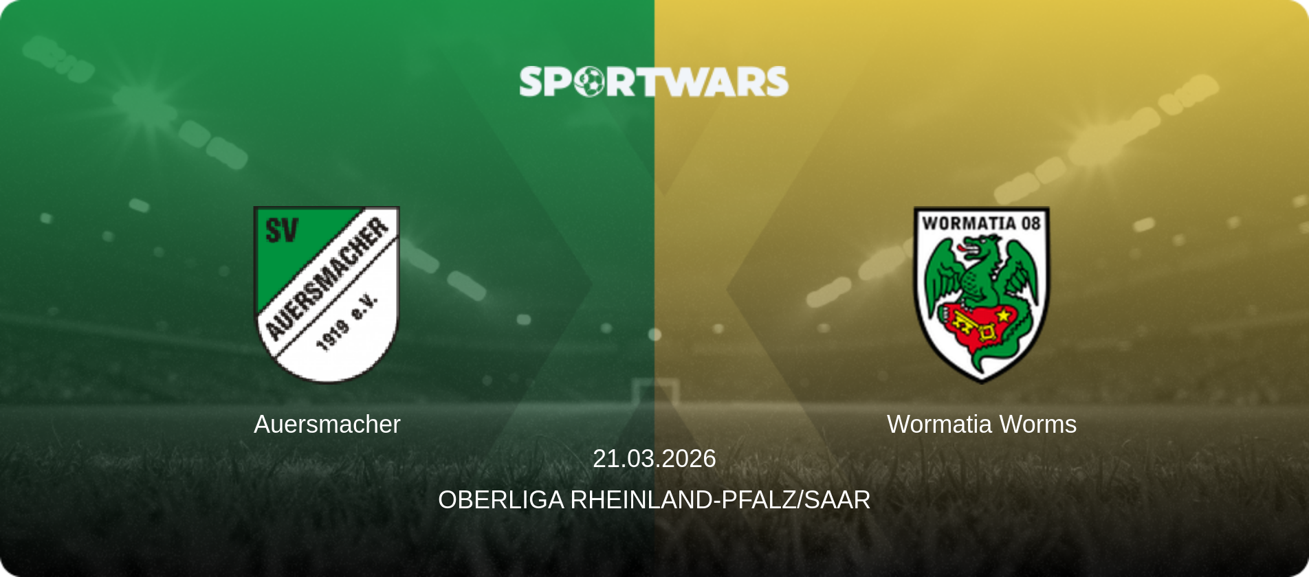 Auersmacher — Wormatia Worms, 21.03.2026 — Oberliga Rheinland-Pfalz/Saar (match preview)