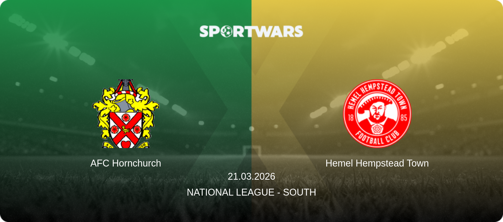 AFC Hornchurch — Hemel Hempstead Town, 21.03.2026 — National League - South (match preview)