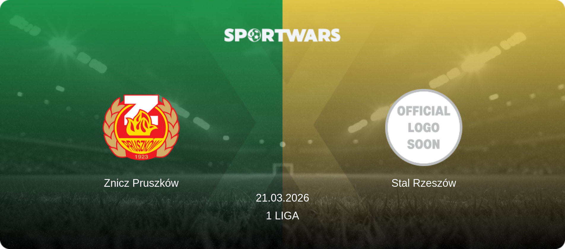 Znicz Pruszków — Stal Rzeszów, 21.03.2026 — 1 Liga (match preview)