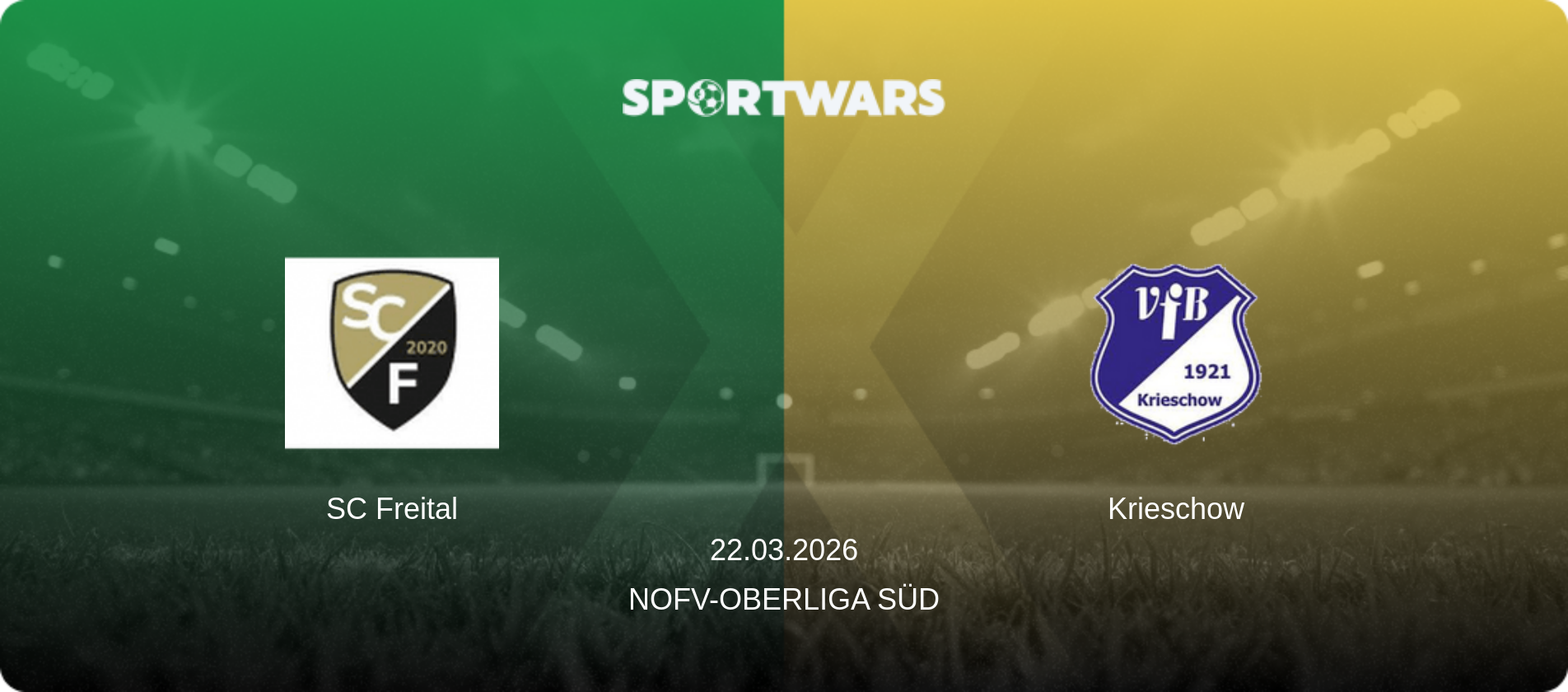 SC Freital — Krieschow, 22.03.2026 — NOFV-Oberliga Süd (match preview)