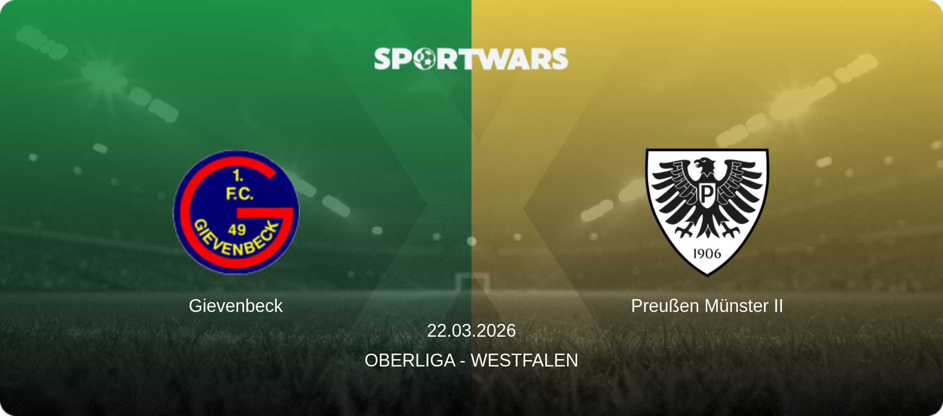 Gievenbeck — Preußen Münster II, 22.03.2026 — Oberliga - Westfalen (match preview)