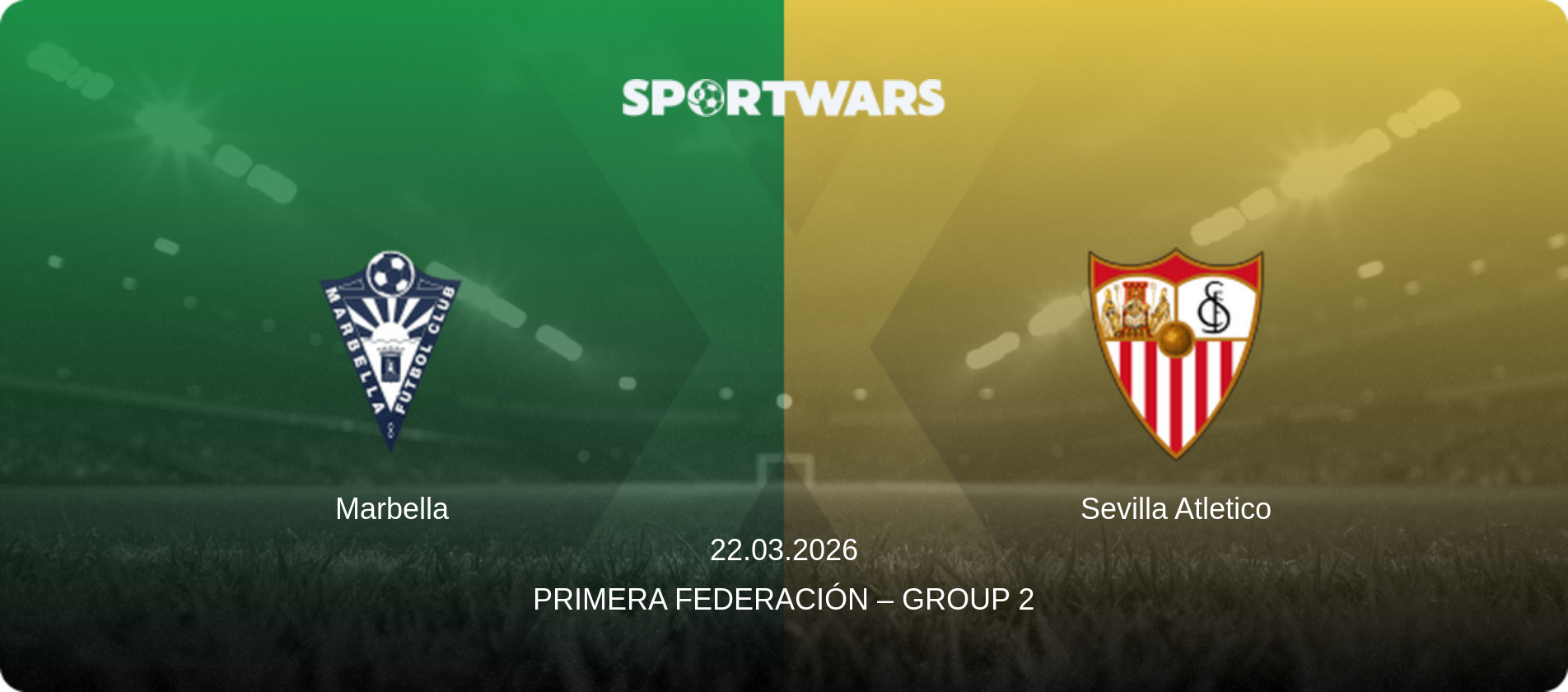 Marbella — Sevilla Atletico, 22.03.2026 — Primera Federación – Group 2 (match preview)
