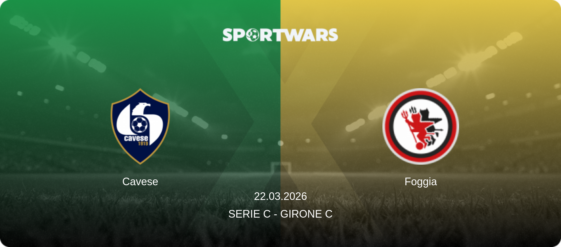 Cavese — Foggia, 22.03.2026 — Serie C - Girone C (match preview)