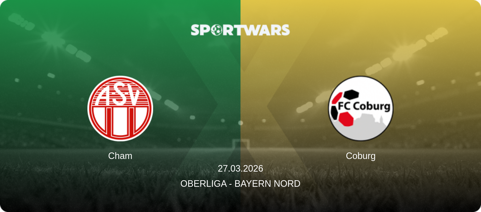 Cham — Coburg, 27.03.2026 — Oberliga - Bayern Nord (match preview)