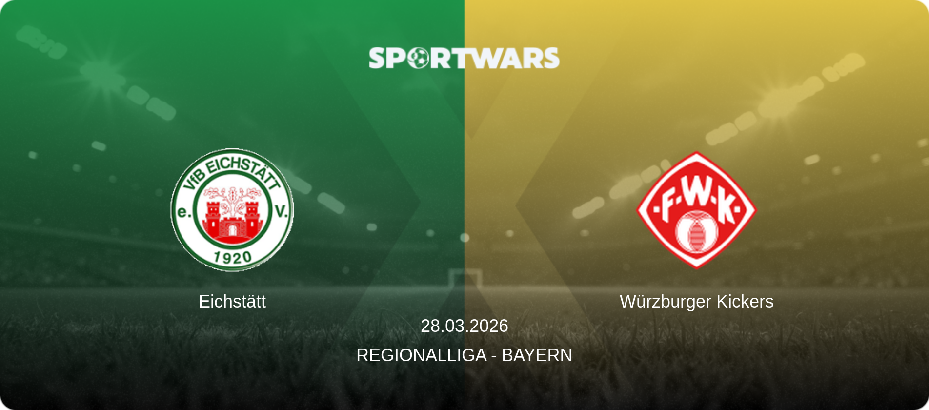 Eichstätt — Würzburger Kickers, 28.03.2026 — Regionalliga - Bayern (match preview)