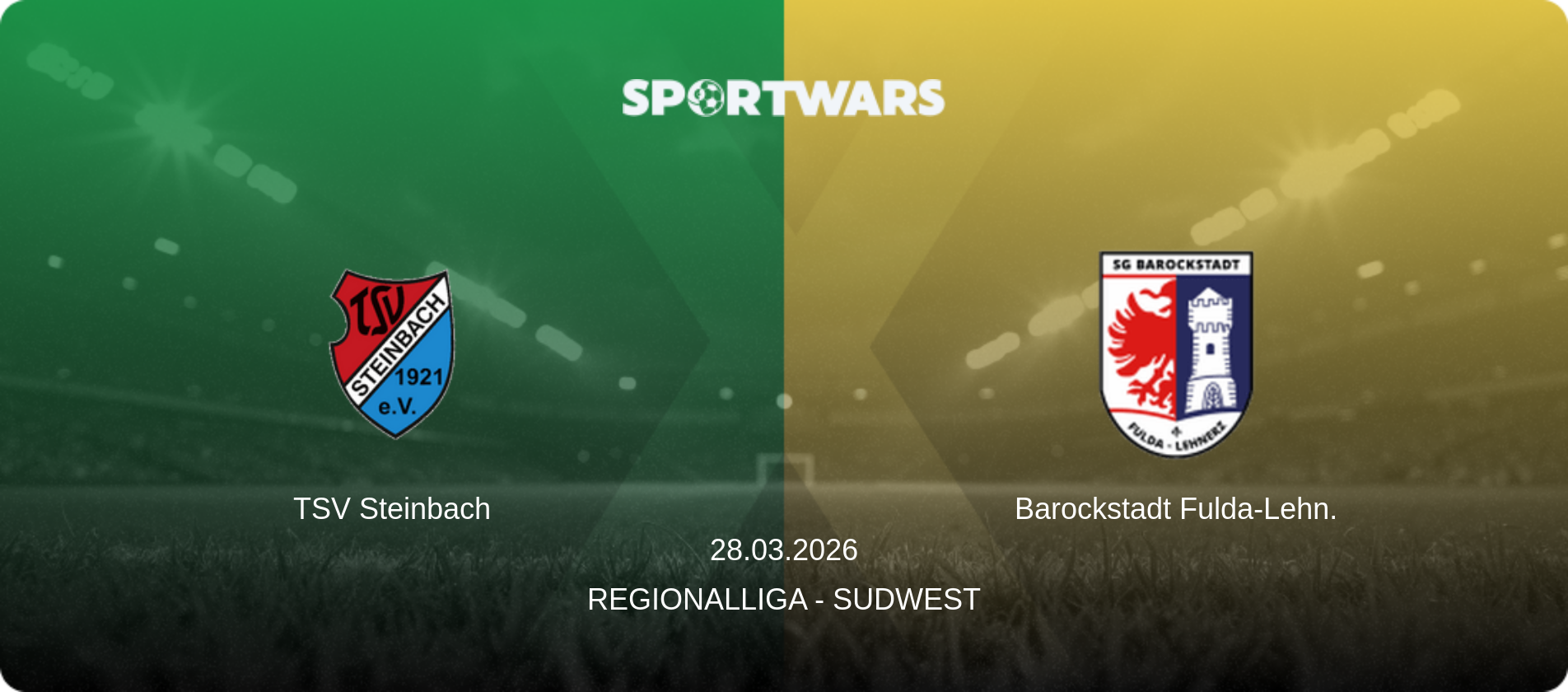 TSV Steinbach — Barockstadt Fulda-Lehn., 28.03.2026 — Regionalliga - SudWest (match preview)