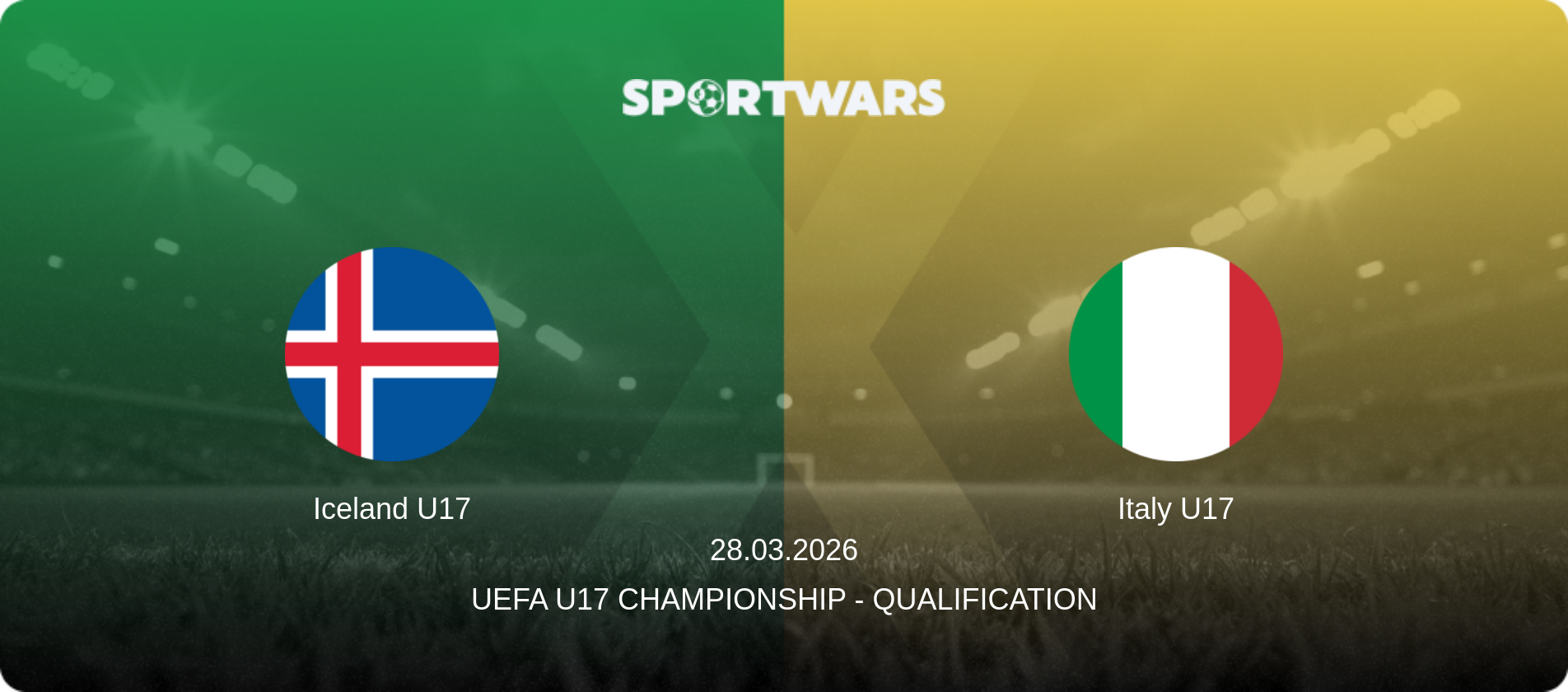 Iceland U17 — Italy U17, 28.03.2026 — UEFA U17 Championship - Qualification (match preview)