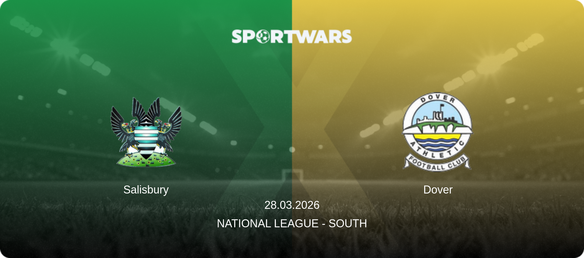 Salisbury — Dover, 28.03.2026 — National League - South (match preview)