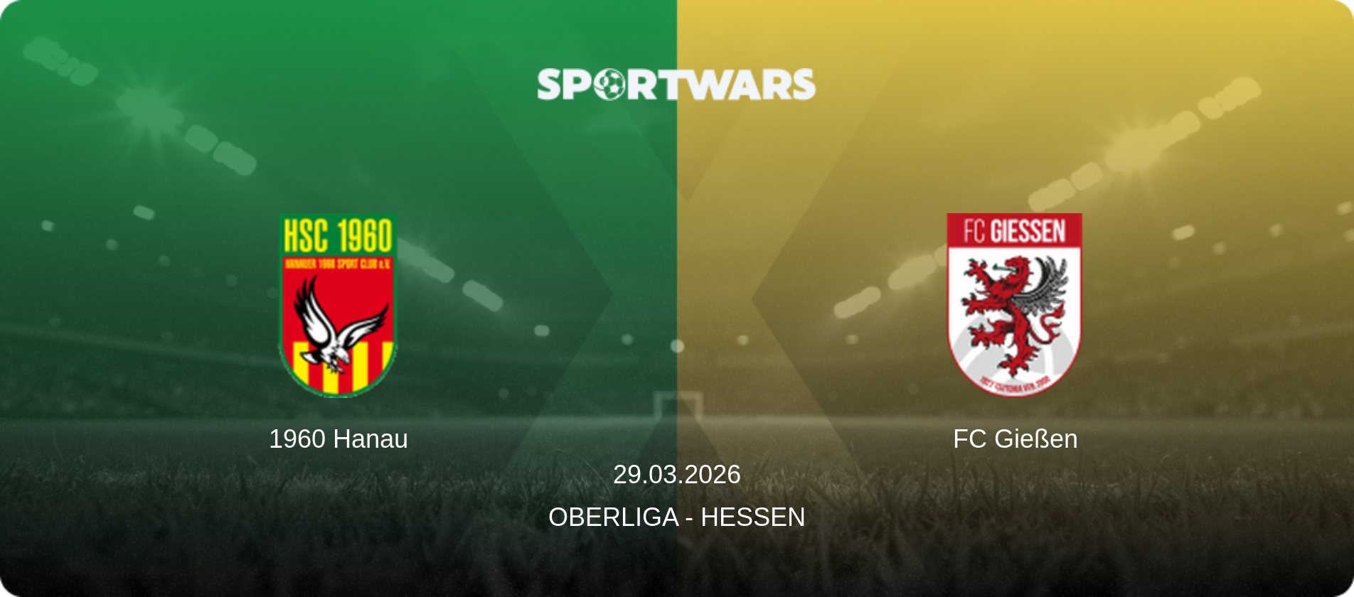 1960 Hanau — FC Gießen, 29.03.2026 — Oberliga - Hessen (match preview)