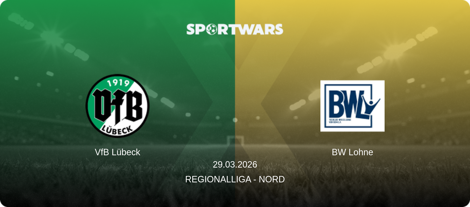 VfB Lübeck — BW Lohne, 29.03.2026 — Regionalliga - Nord (match preview)