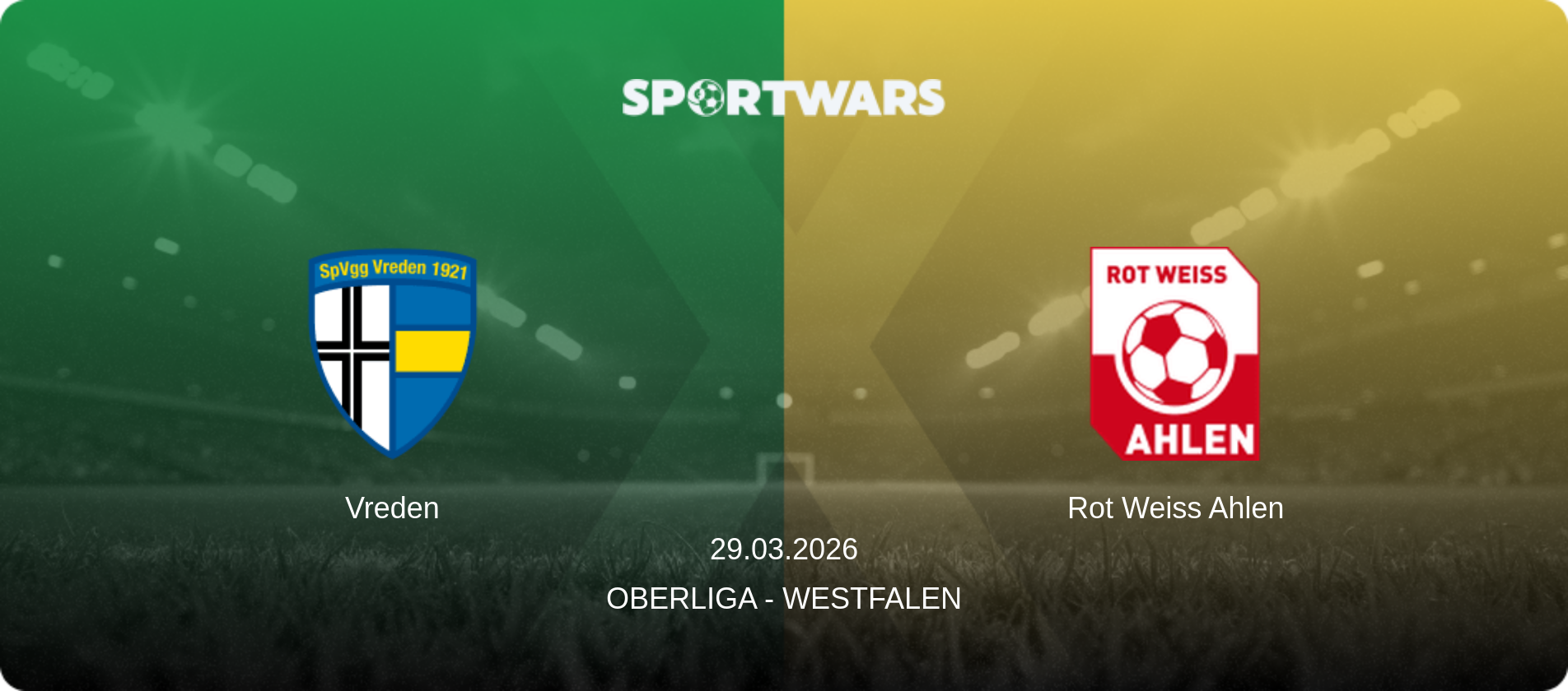 Vreden — Rot Weiss Ahlen, 29.03.2026 — Oberliga - Westfalen (match preview)