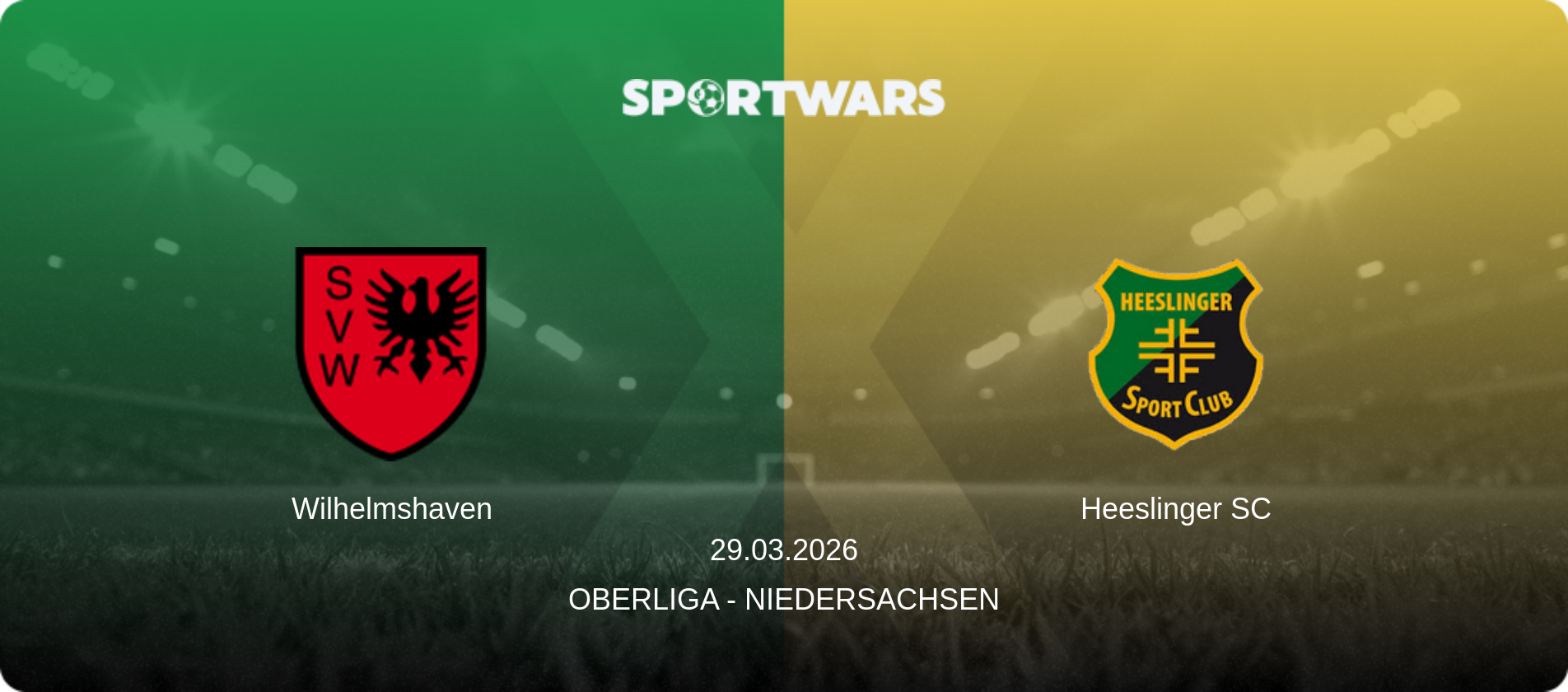 Wilhelmshaven — Heeslinger SC, 29.03.2026 — Oberliga - Niedersachsen (match preview)