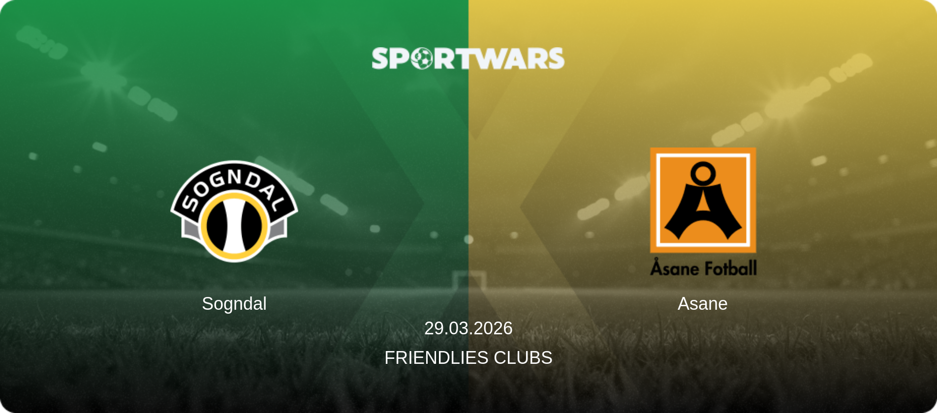 Sogndal — Asane, 29.03.2026 — Friendlies Clubs (match preview)