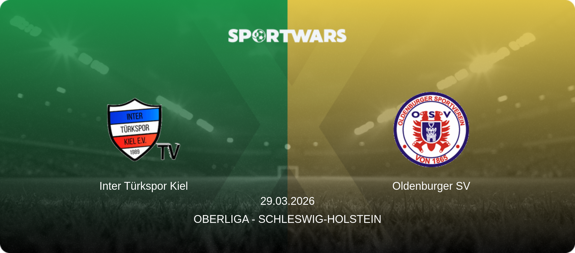 Inter Türkspor Kiel — Oldenburger SV, 29.03.2026 — Oberliga - Schleswig-Holstein (match preview)