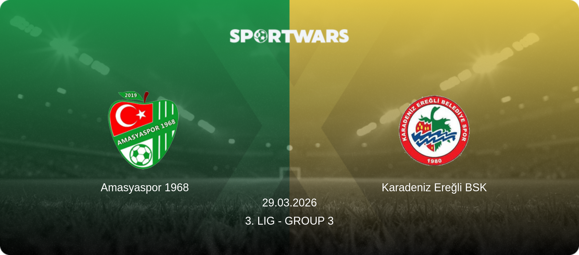 Amasyaspor 1968 — Karadeniz Ereğli BSK, 29.03.2026 — 3. Lig - Group 3 (match preview)
