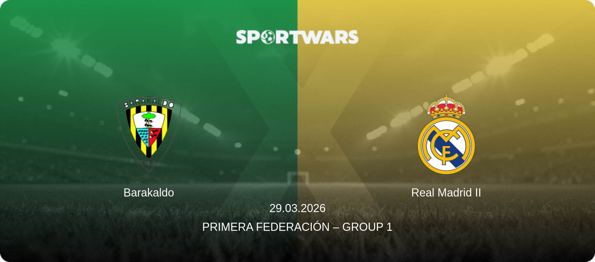 Barakaldo — Real Madrid II, 29.03.2026 — Primera Federación – Group 1 (match preview)