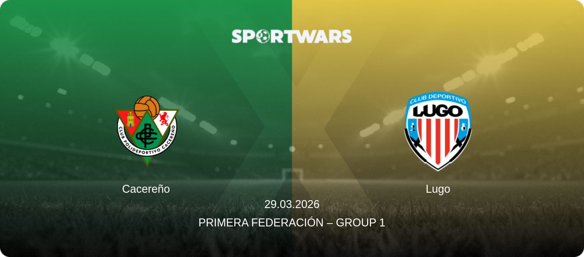 Cacereño — Lugo, 29.03.2026 — Primera Federación – Group 1 (match preview)
