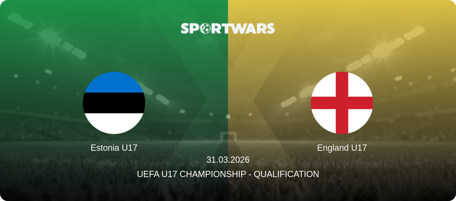 Estonia U17 — England U17, 31.03.2026 — UEFA U17 Championship - Qualification (match preview)