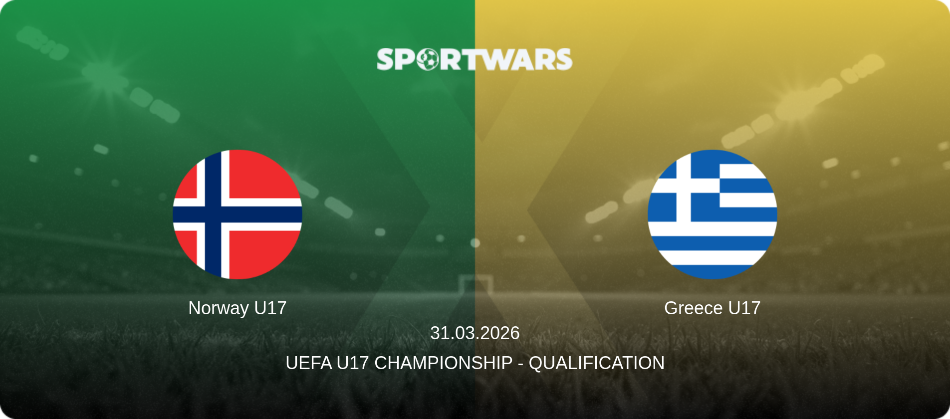 Norway U17 — Greece U17, 31.03.2026 — UEFA U17 Championship - Qualification (match preview)