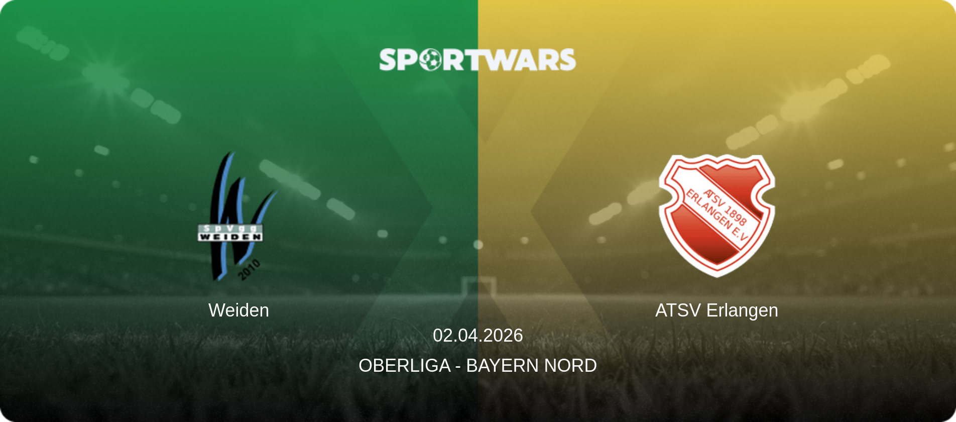 Weiden — ATSV Erlangen, 02.04.2026 — Oberliga - Bayern Nord (match preview)