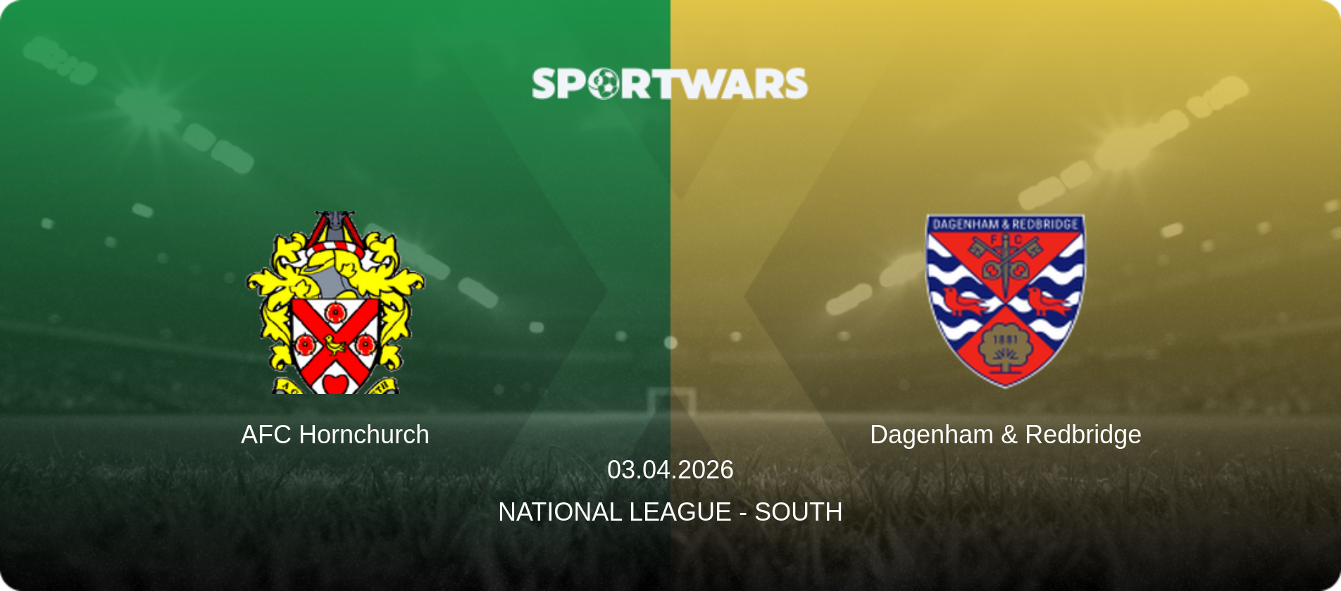 AFC Hornchurch — Dagenham & Redbridge, 03.04.2026 — National League - South (match preview)