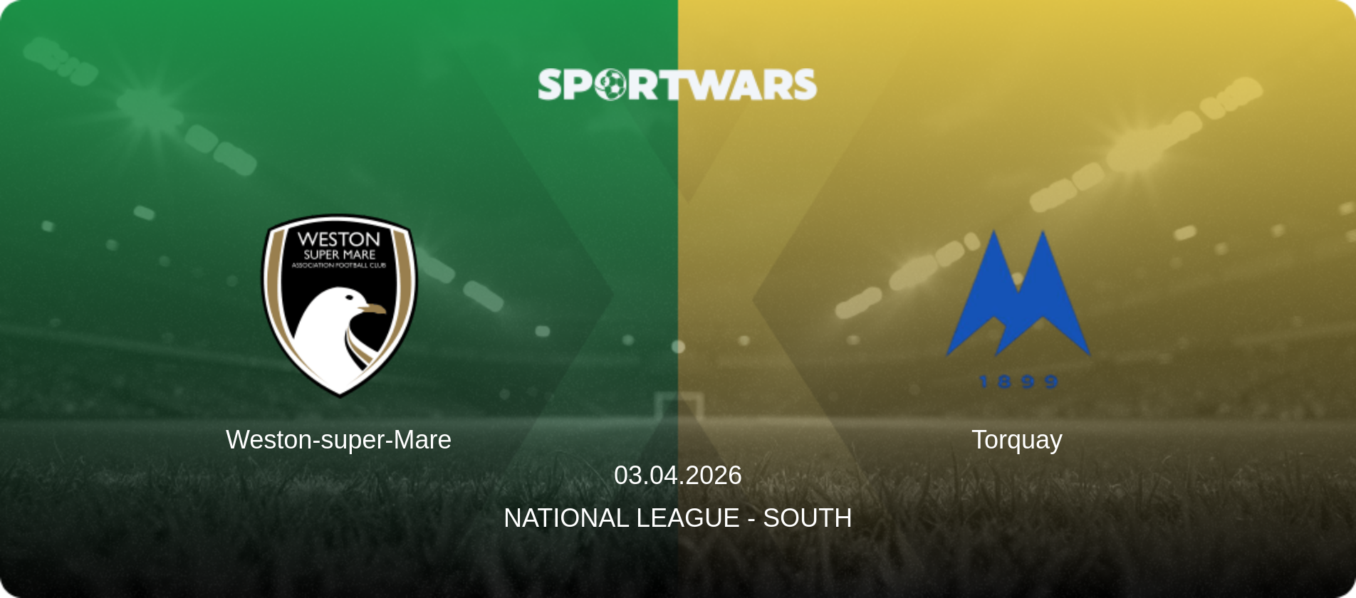 Weston-super-Mare — Torquay, 03.04.2026 — National League - South (match preview)