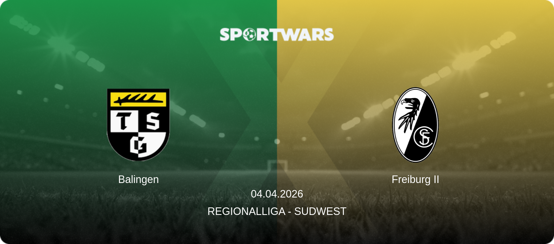 Balingen — Freiburg II, 04.04.2026 — Regionalliga - SudWest (match preview)