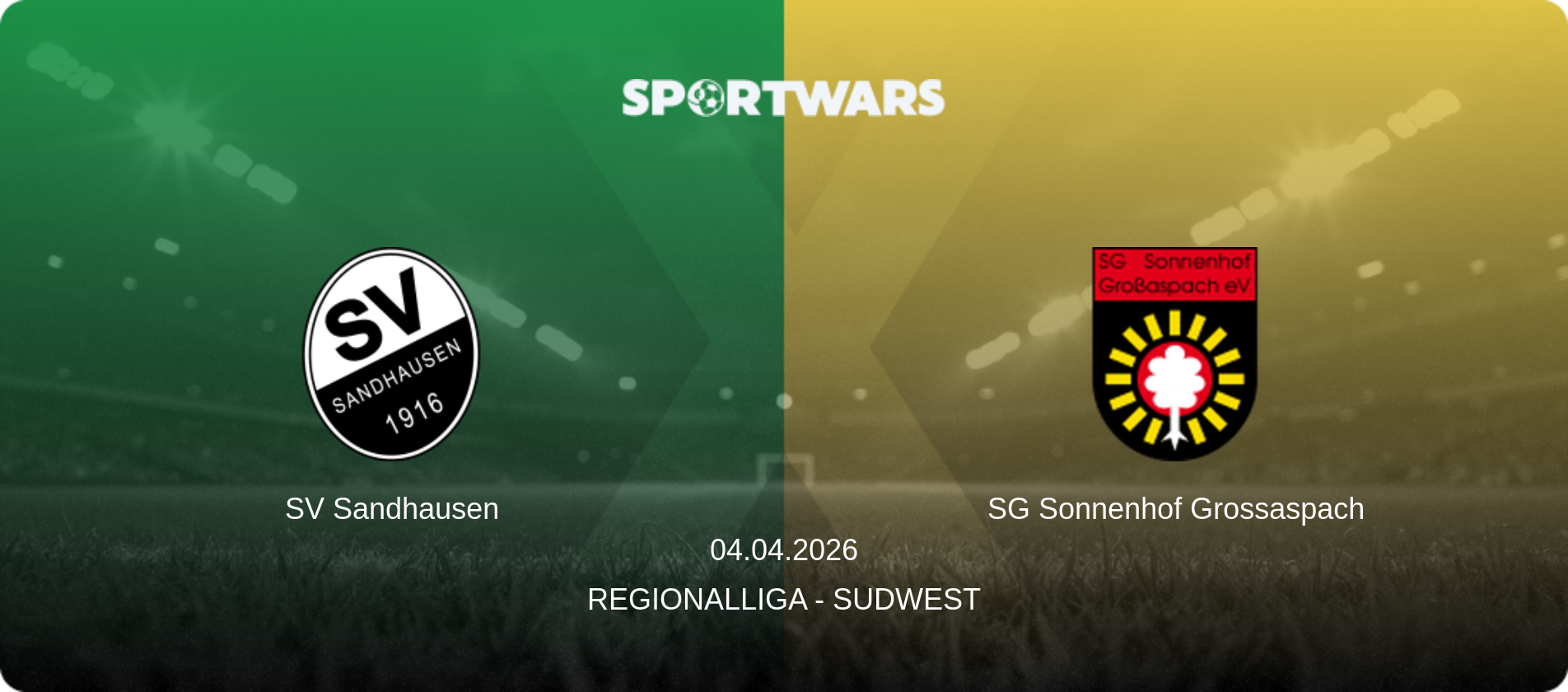 SV Sandhausen — SG Sonnenhof Grossaspach, 04.04.2026 — Regionalliga - SudWest (match preview)
