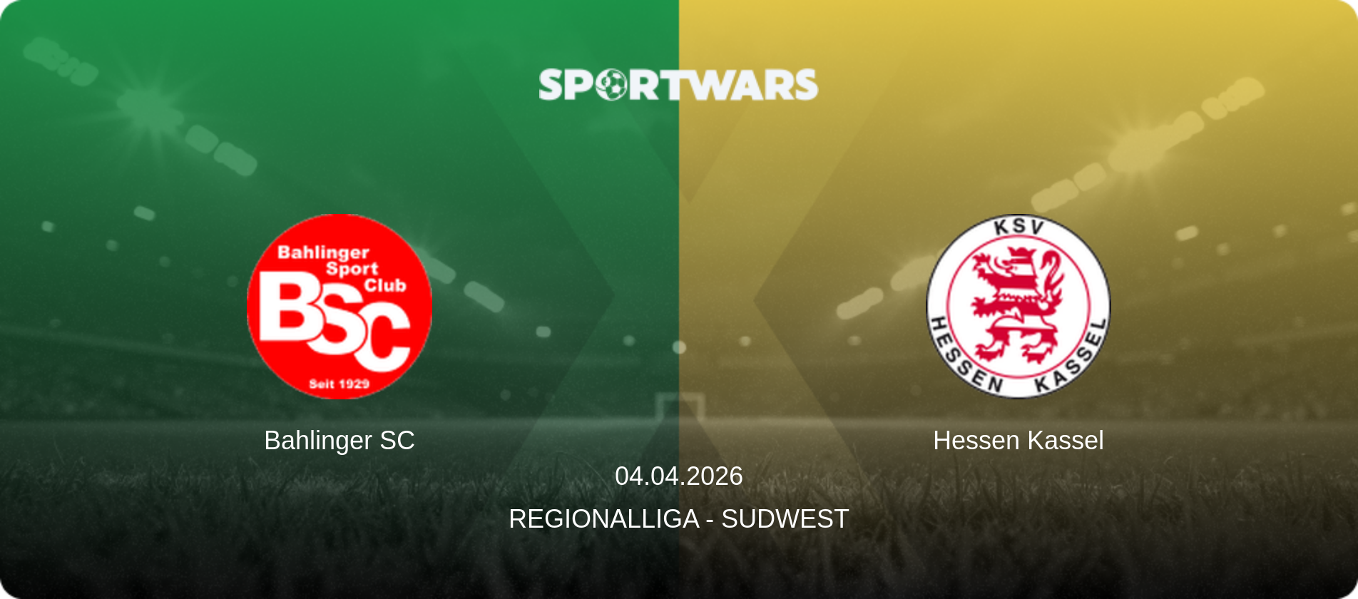 Bahlinger SC — Hessen Kassel, 04.04.2026 — Regionalliga - SudWest (match preview)
