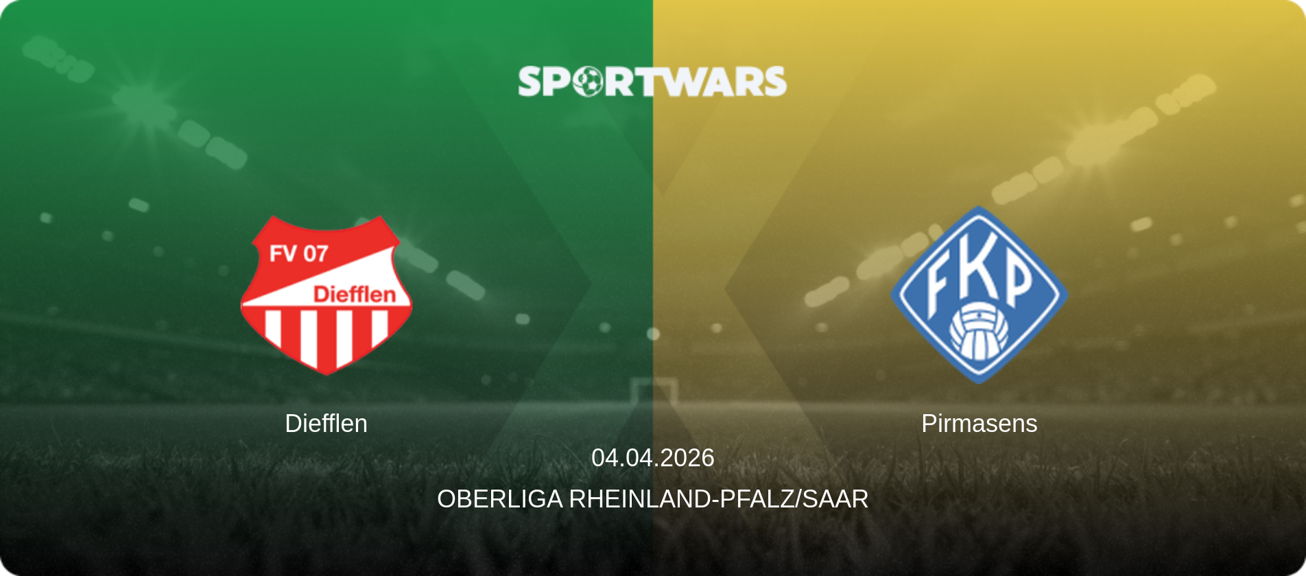 Diefflen — Pirmasens, 04.04.2026 — Oberliga Rheinland-Pfalz/Saar (match preview)