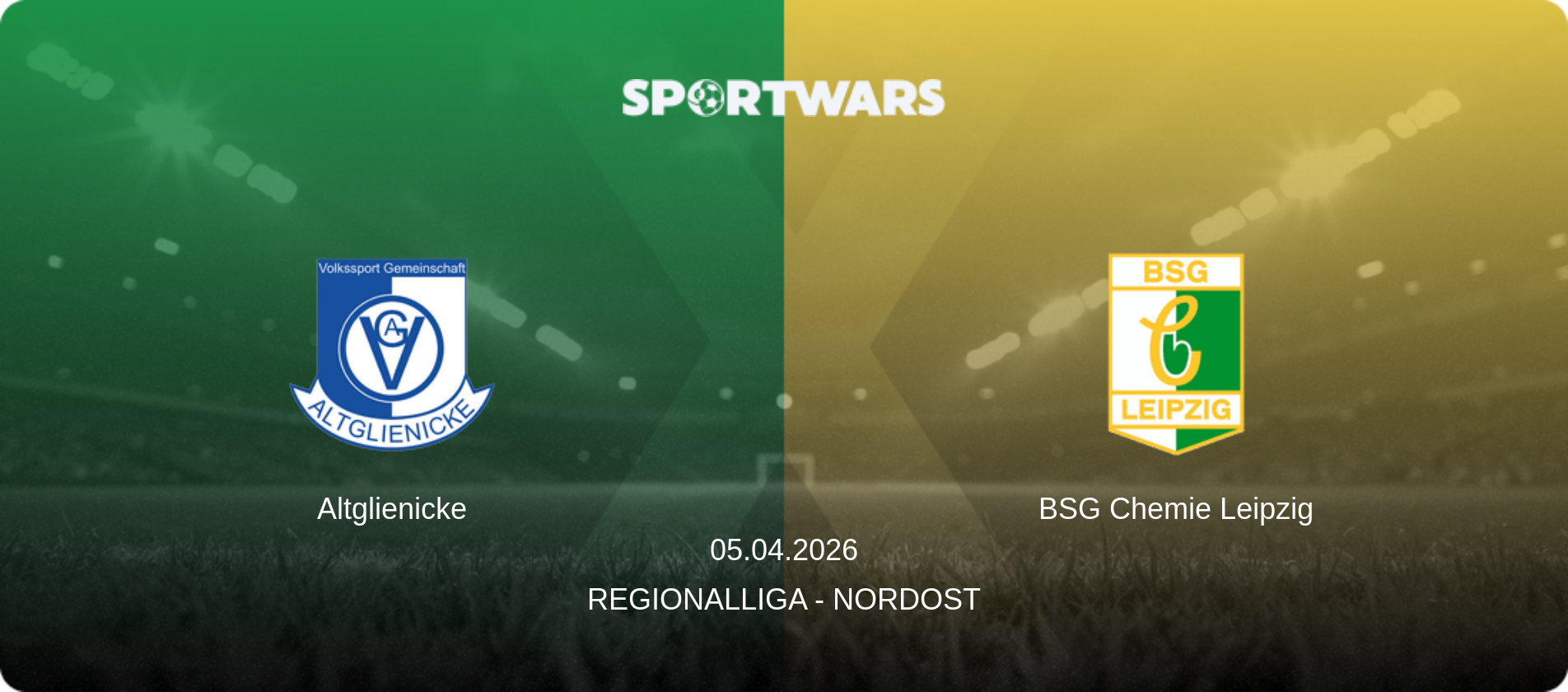 Altglienicke — BSG Chemie Leipzig, 05.04.2026 — Regionalliga - Nordost (match preview)