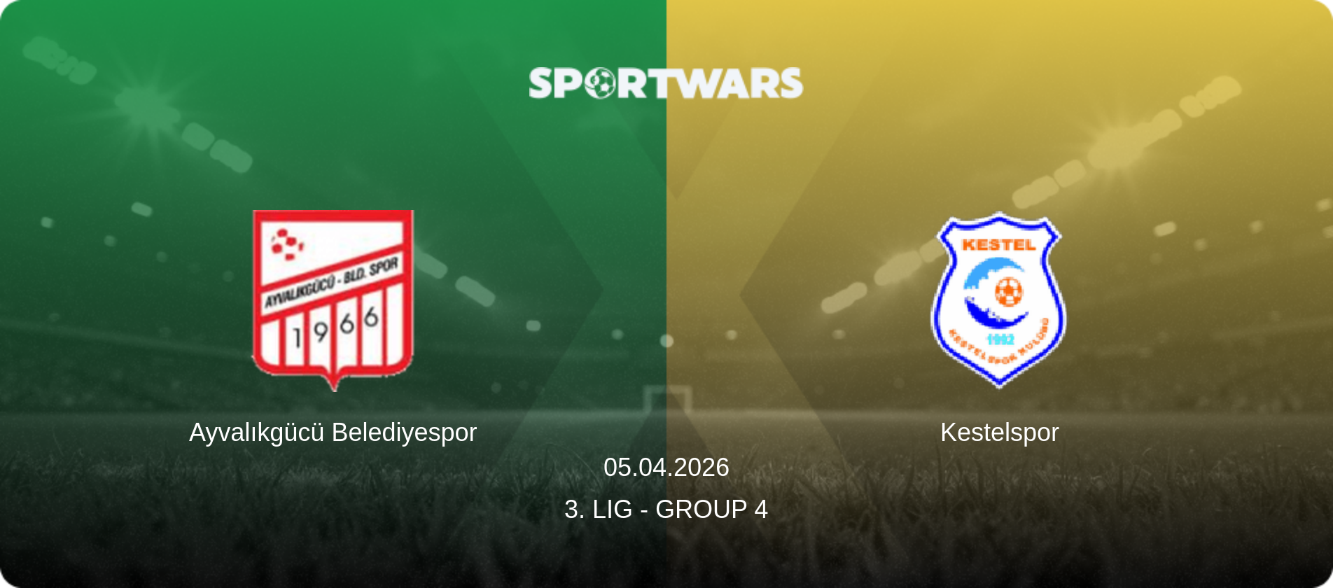 Ayvalıkgücü Belediyespor — Kestelspor, 05.04.2026 — 3. Lig - Group 4 (match preview)