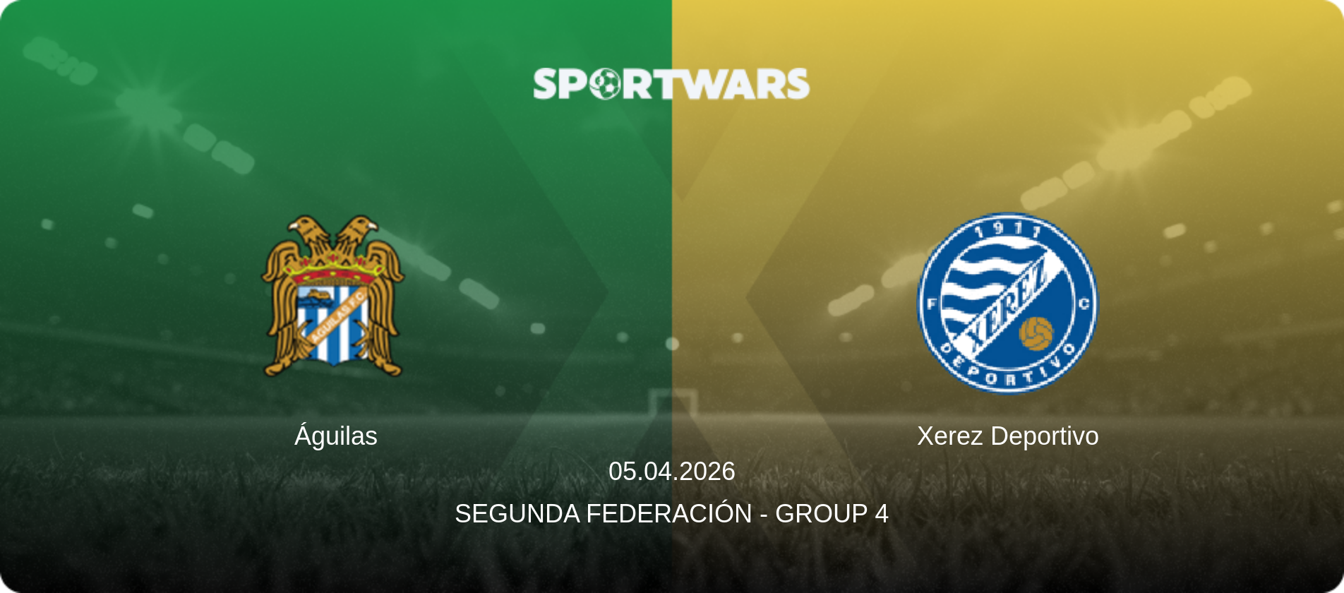 Águilas — Xerez Deportivo, 05.04.2026 — Segunda Federación - Group 4 (match preview)