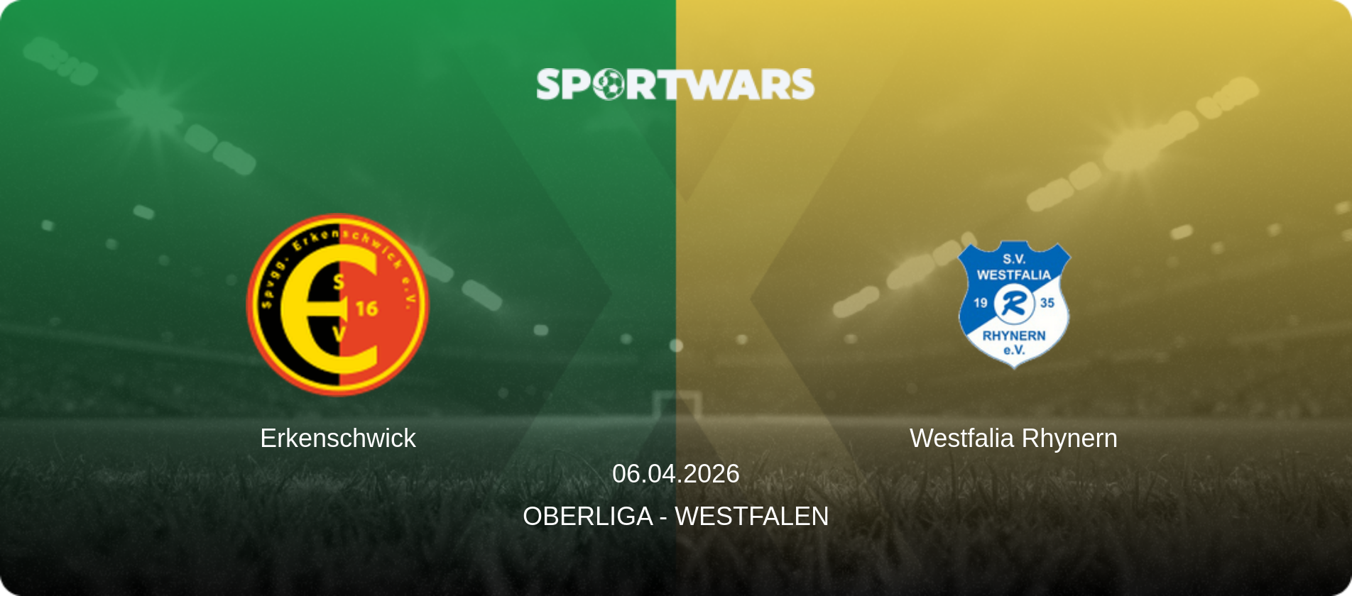 Erkenschwick — Westfalia Rhynern, 06.04.2026 — Oberliga - Westfalen (match preview)