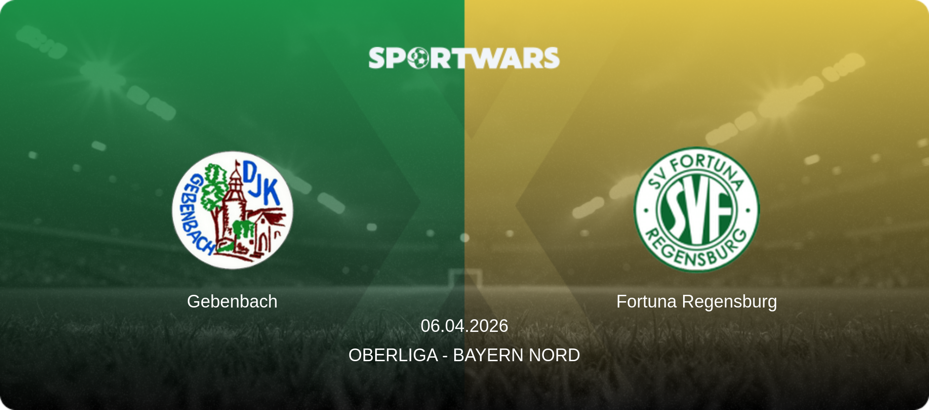 Gebenbach — Fortuna Regensburg, 06.04.2026 — Oberliga - Bayern Nord (match preview)
