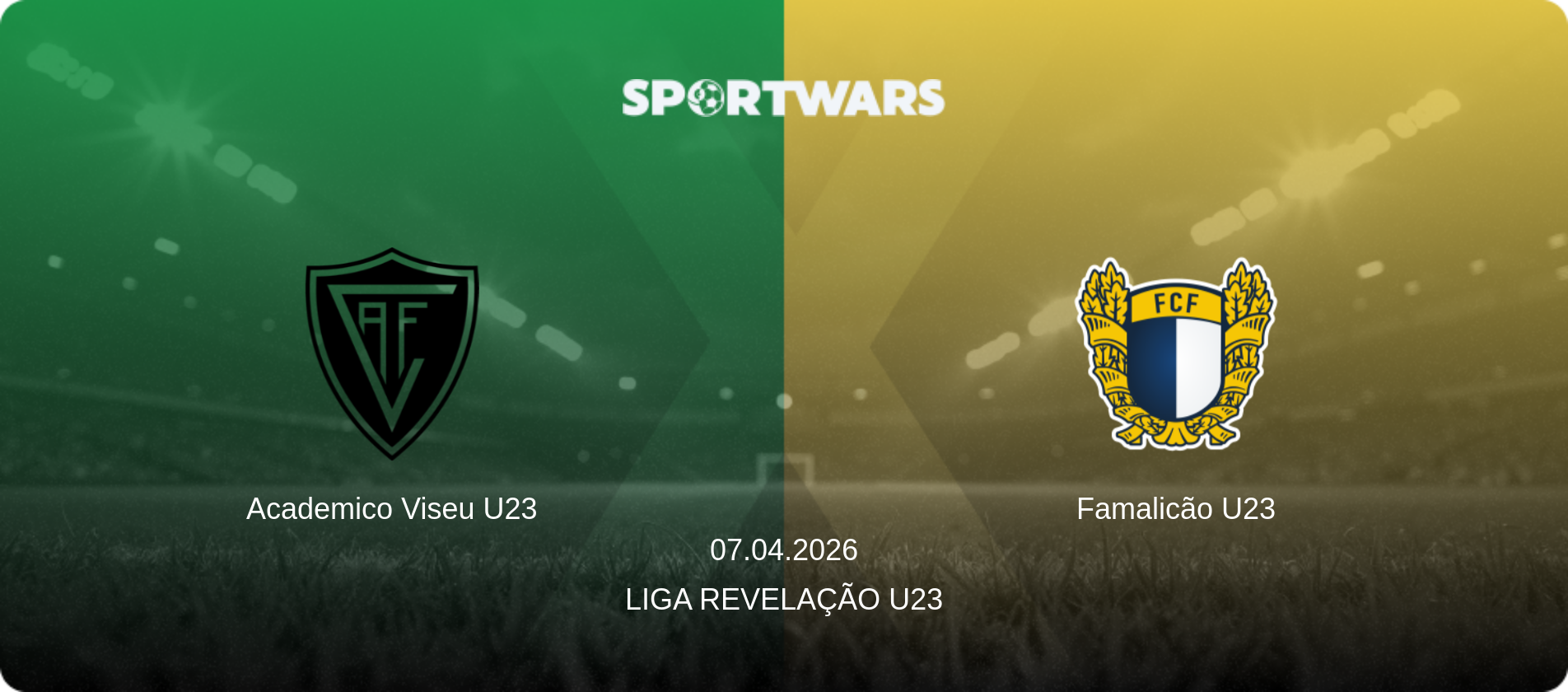 Academico Viseu U23 — Famalicão U23, 07.04.2026 — Liga Revelação U23 (match preview)