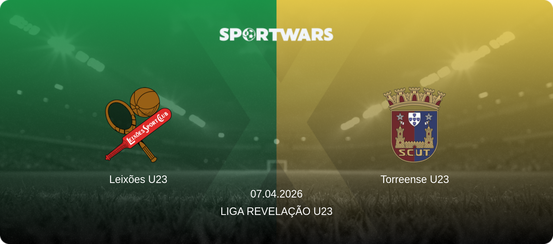Leixões U23 — Torreense U23, 07.04.2026 — Liga Revelação U23 (match preview)