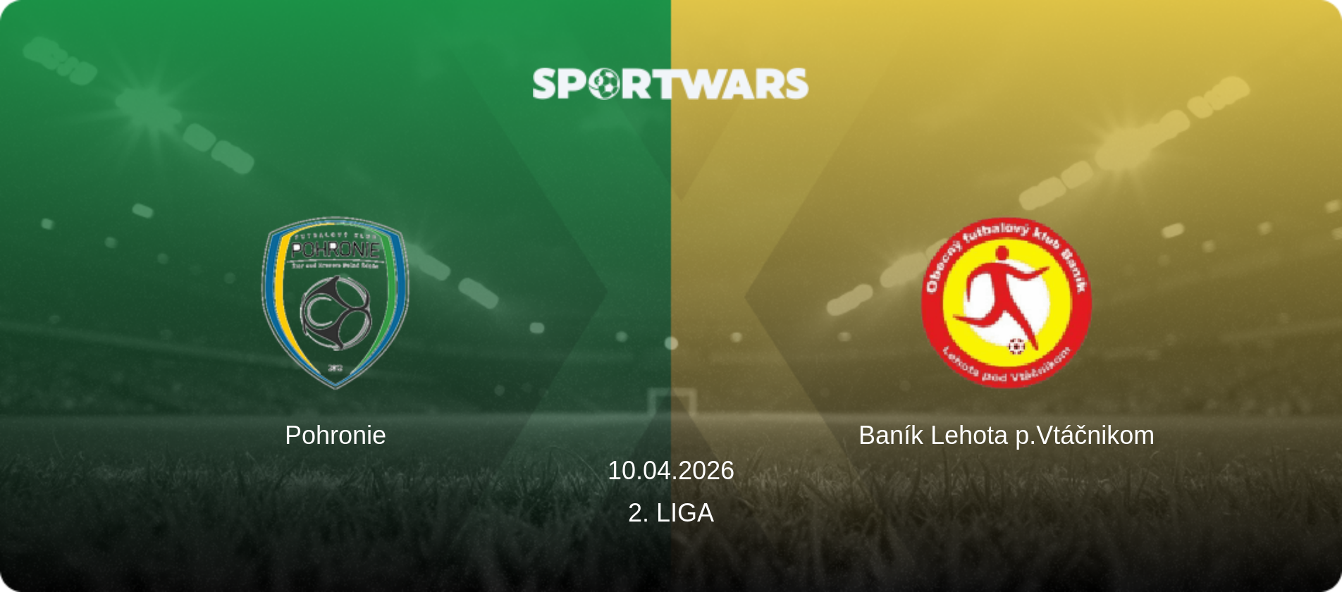 Pohronie — Baník Lehota p.Vtáčnikom, 10.04.2026 — 2. Liga (match preview)