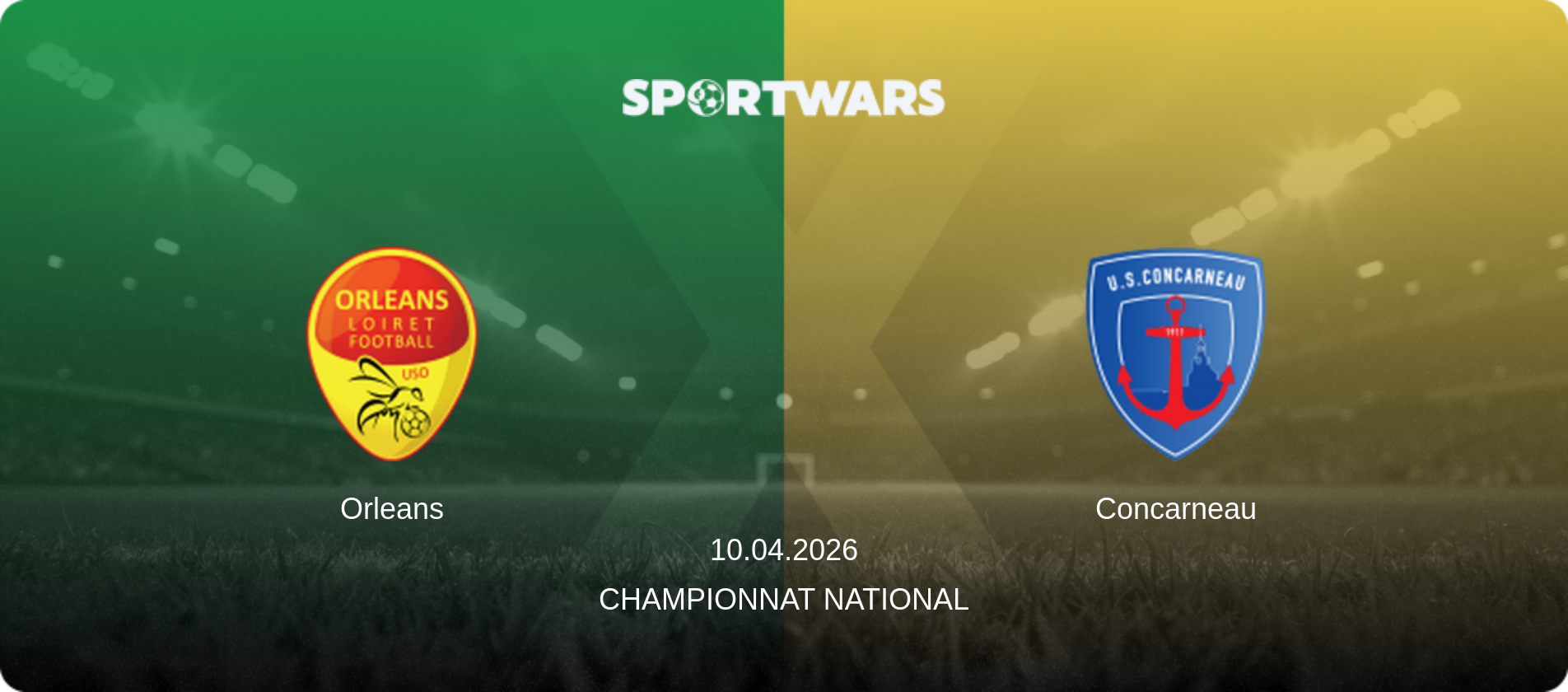 Orleans — Concarneau, 10.04.2026 — Championnat National (match preview)