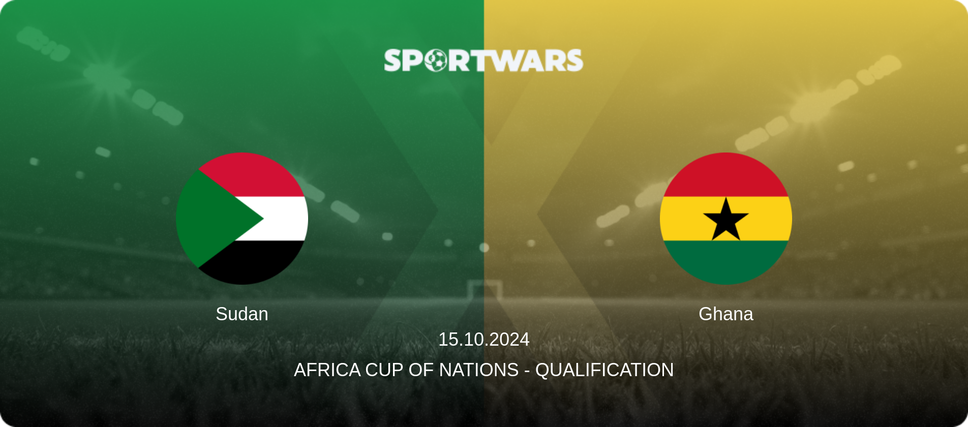 Sudan — Ghana, 15.10.2024 — Africa Cup of Nations - Qualification (match preview)