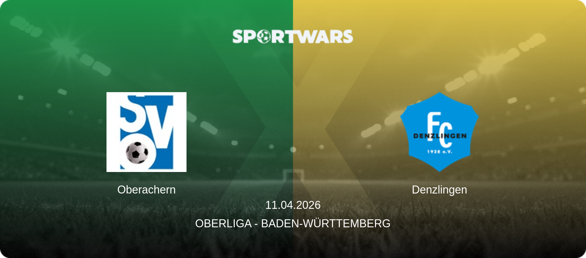 Oberachern — Denzlingen, 11.04.2026 — Oberliga - Baden-Württemberg (match preview)