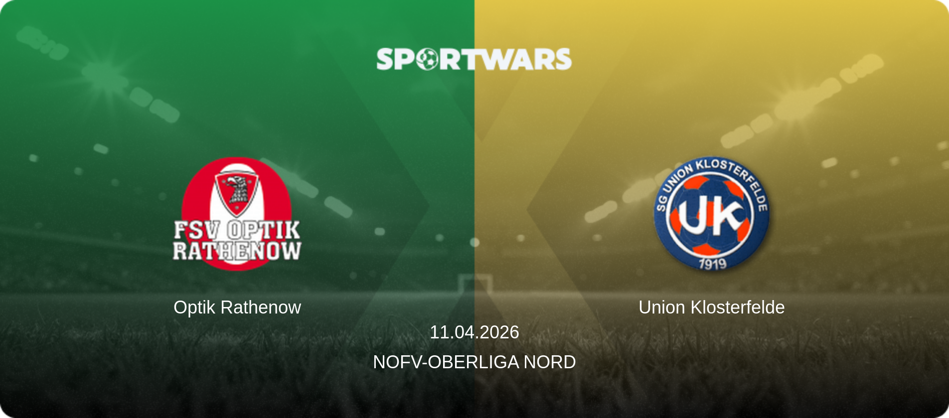 Optik Rathenow — Union Klosterfelde, 11.04.2026 — NOFV-Oberliga Nord (match preview)