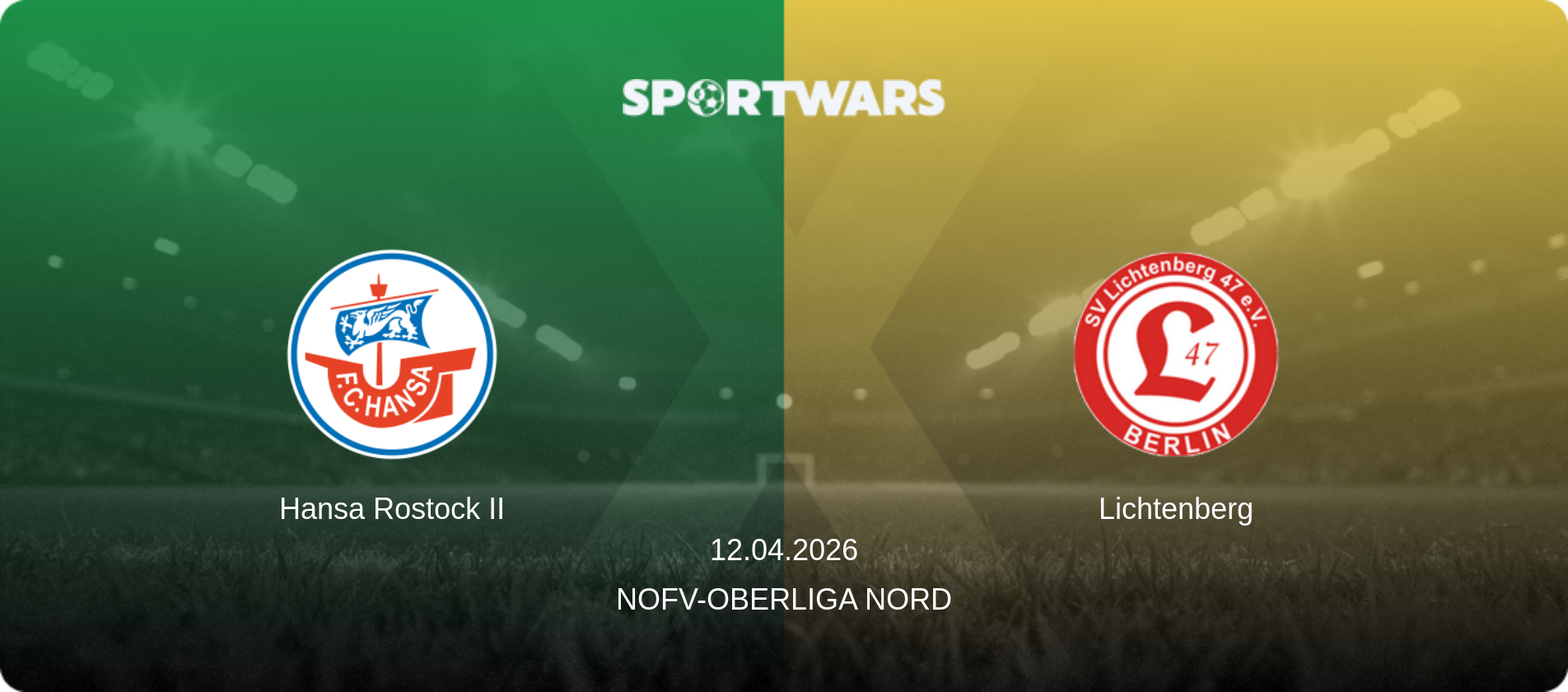 Hansa Rostock II — Lichtenberg, 12.04.2026 — NOFV-Oberliga Nord (match preview)