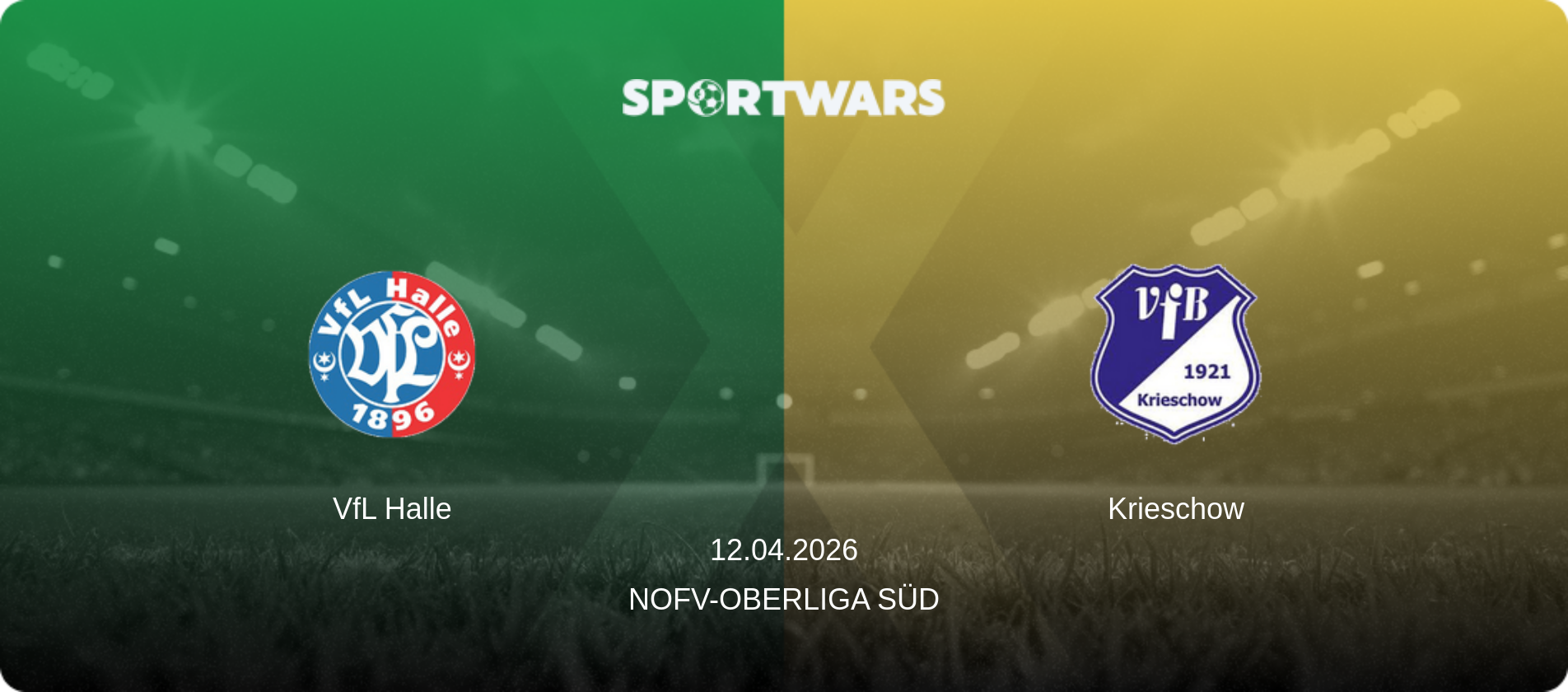 VfL Halle — Krieschow, 12.04.2026 — NOFV-Oberliga Süd (match preview)