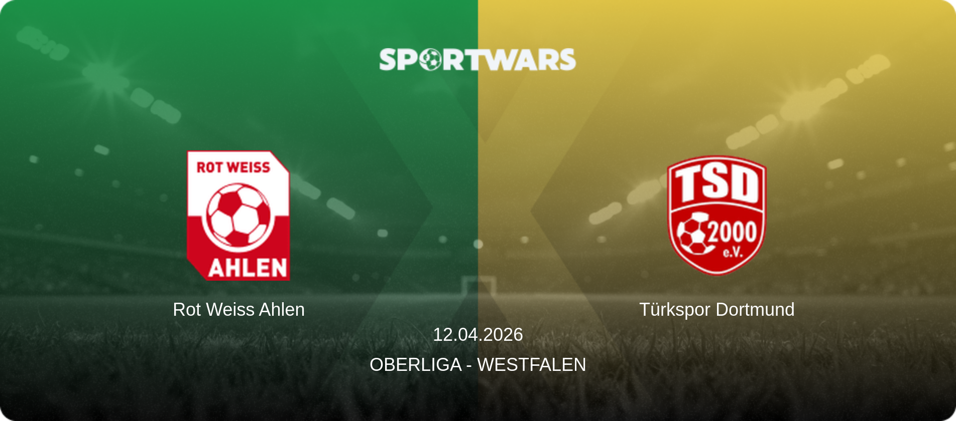 Rot Weiss Ahlen — Türkspor Dortmund, 12.04.2026 — Oberliga - Westfalen (match preview)